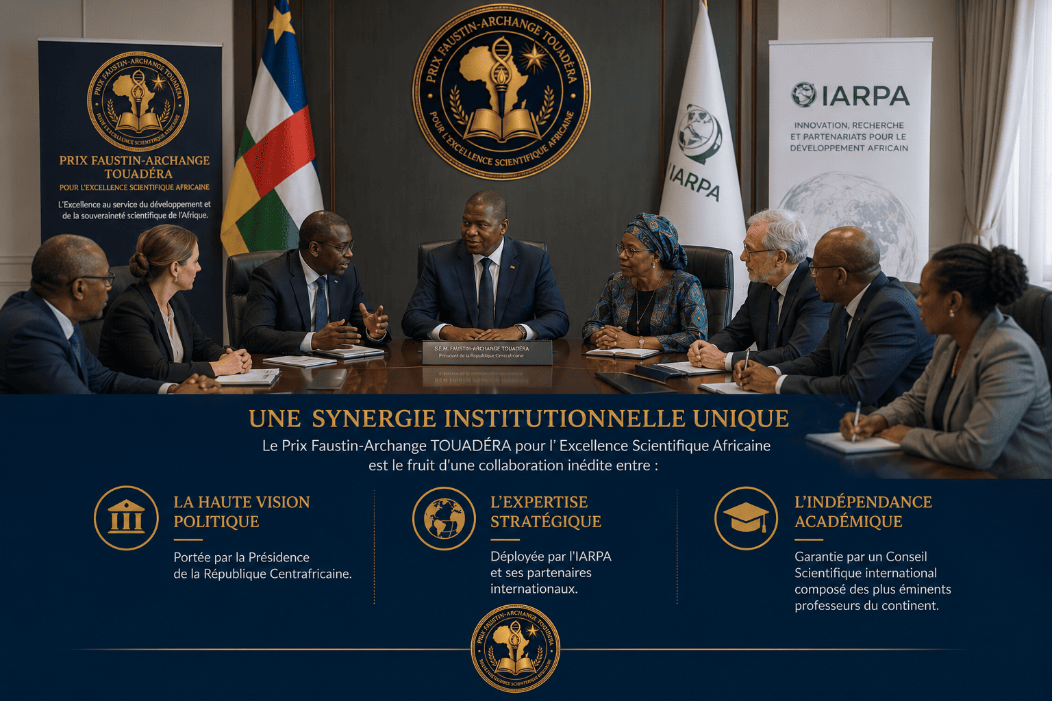 Une Synergie Institutionnelle Unique